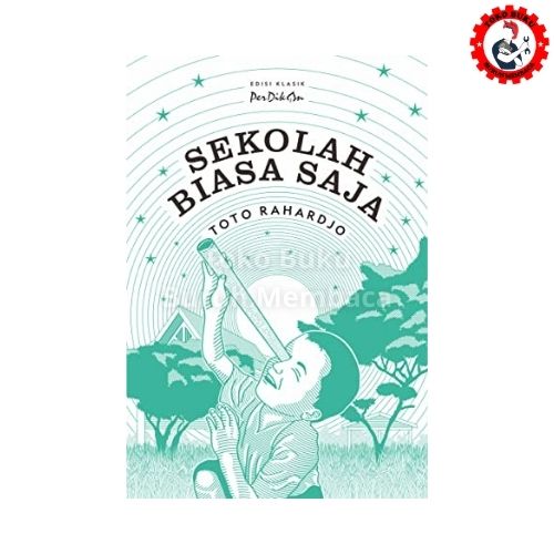 Sekolah Biasa Saja - Edisi Klasik Perdikan